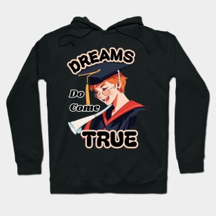 School's out, Dreams Do Come True! Class of 2024, graduation gift, teacher gift, student gift. Hoodie